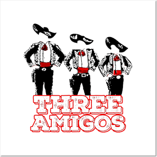 3 Amigos T-Shirt - Hilarious Heroes Edition Posters and Art